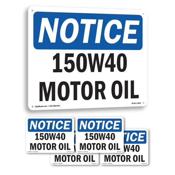 15W40 Motor Oil OSHA Notice Rigid Plastic Sign 10 Inch x 7 Inch - 5 Pack