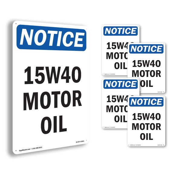 15W40 Motor Oil OSHA Notice Rigid Plastic Sign 10 Inch x 7 Inch - 5 Pack