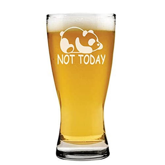 15oz Beer Pilsner Glass Panda Not Today Funny