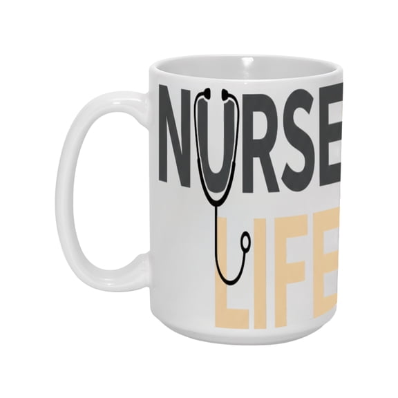 15oz "Nurse Life" Ceramic Mug – Stethoscope Graphic Design, Inspirational Quote Coffee Cup for Nurses