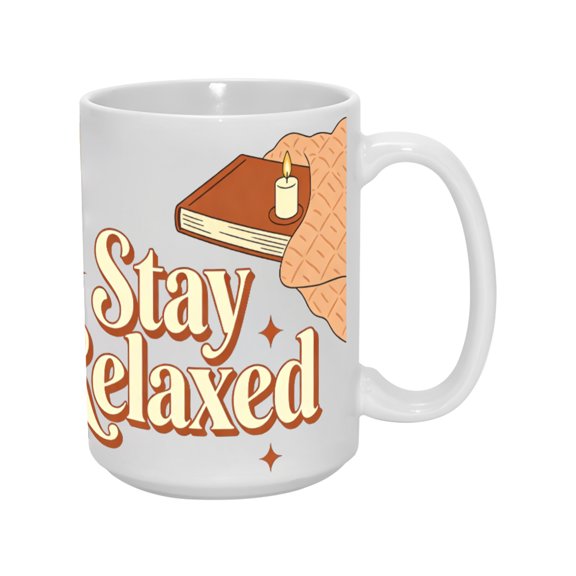15oz "Stay Relaxed" Ceramic Mug – Inspirational Quote Coffee Cup with Cozy Design