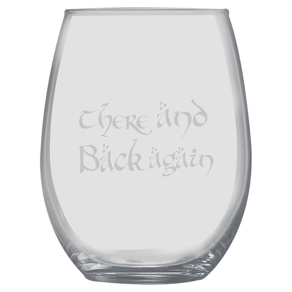 15oz Stemless Wine Glass Set - There and Back again + Slate Coaster