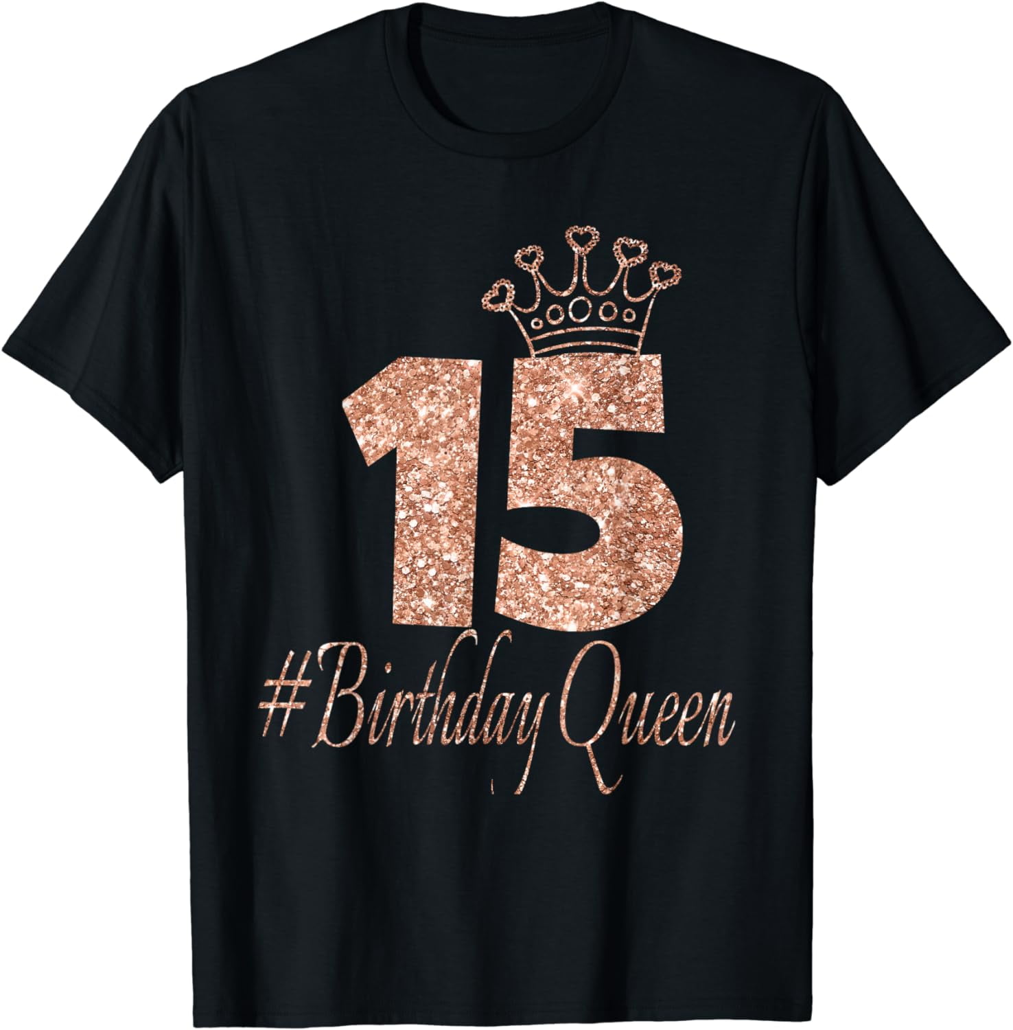 15th Birthday Gift Teen Sweet 15 Birthday Rose Bday 15 Year T-Shirt