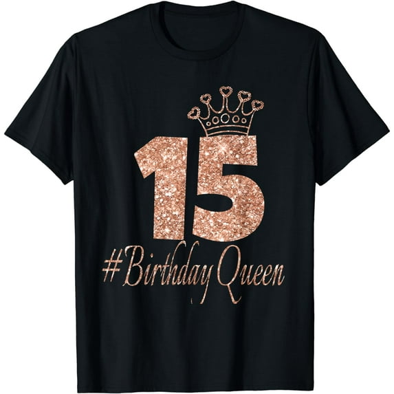 15th Birthday Gift Teen Sweet 15 Birthday Rose Bday 15 Year T-Shirt