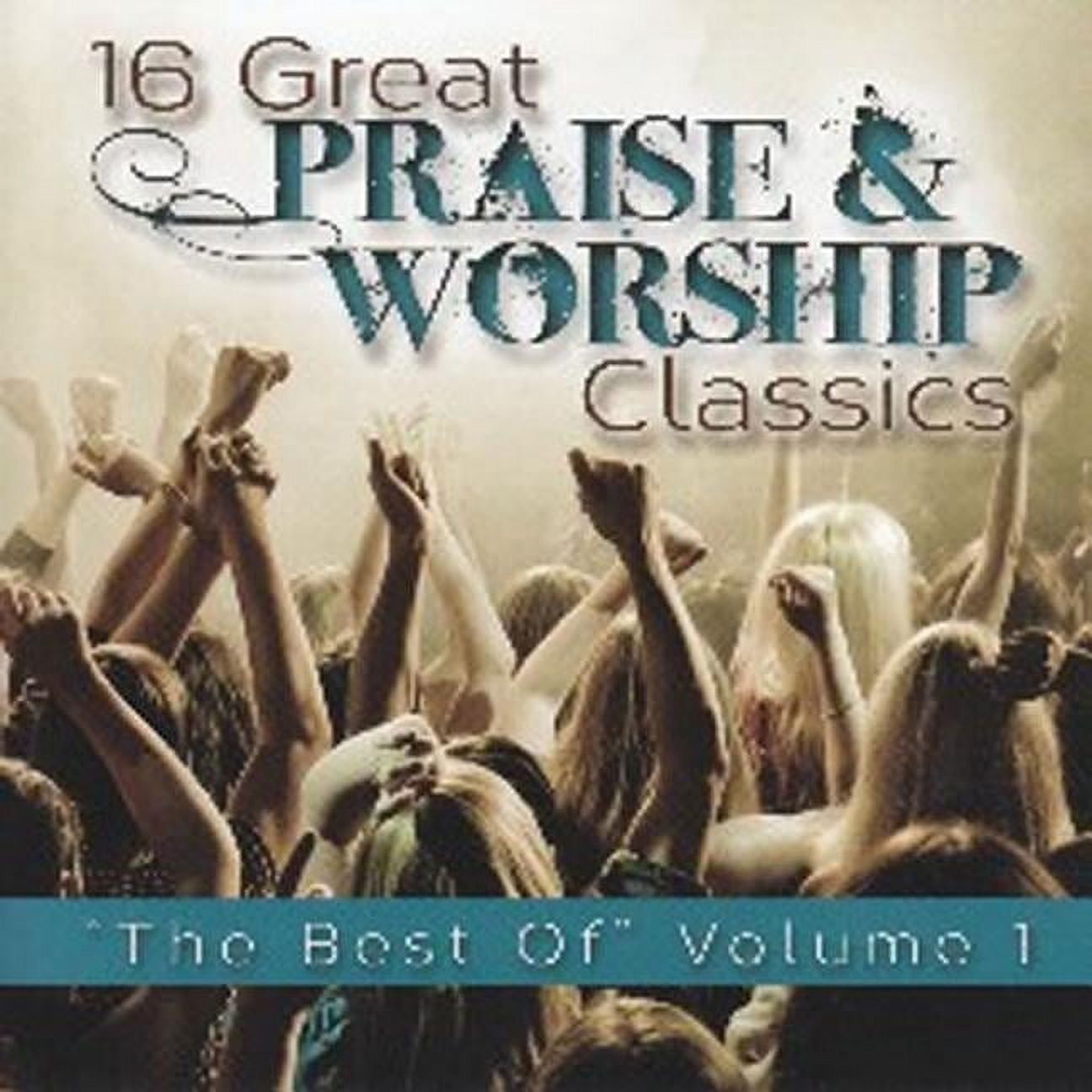 16 Great Praise & Worship Classics: The Best of Volume 1 (Audiobook ...
