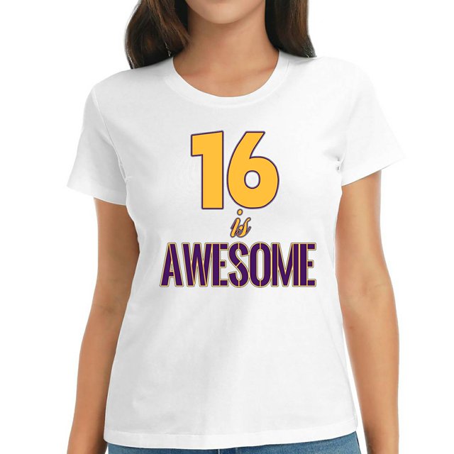 16 IS AWESOME Lucky Number Fashion Graphic Tee for Women Comfortable