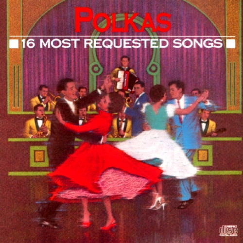 16 Most Requested Polkas (Remaster)