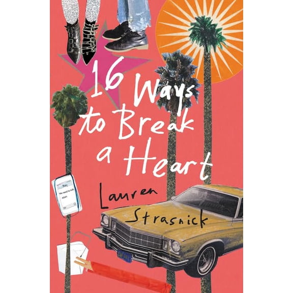 Pre-Owned 16 Ways to Break a Heart (Hardcover) 0062418726 9780062418722