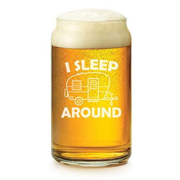 16 oz Beer Can Glass I Sleep Around Camper Camp Funny