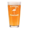 thumbnail image 1 of 16 oz Beer Pint Glass Flocking Awesome Flamingo Funny, 1 of 1