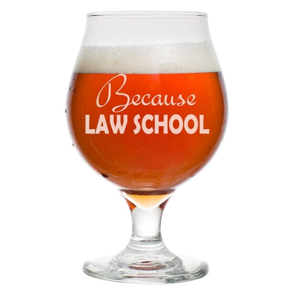 16 oz Belgian Beer Tulip Glass Stemmed Beer Glass Because Law School Student Lawyer Paralegal Funny