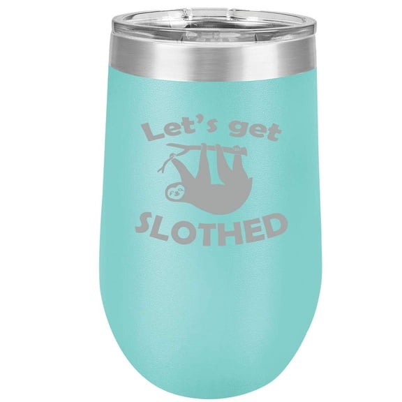 16 oz Double Wall Vacuum Insulated Stainless Steel Stemless Wine Tumbler Glass Coffee Travel Mug With Lid Let's Get Slothed Sloth Funny (Teal)