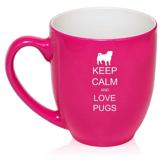 16 oz Hot Pink Large Bistro Mug Ceramic Coffee Tea Glass Cup Keep Calm and Love Pugs