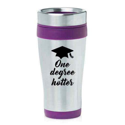 16 oz Insulated Stainless Steel Travel Mug One Degree Hotter Funny Graduation (Purple)
