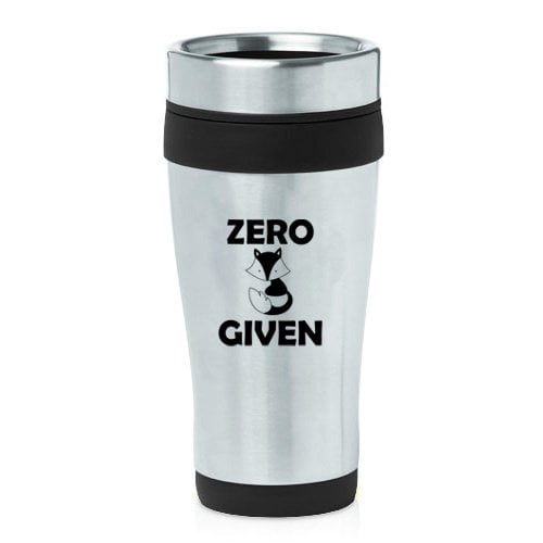 16 oz Insulated Stainless Steel Travel Mug Zero Fox Given Funny (Black)