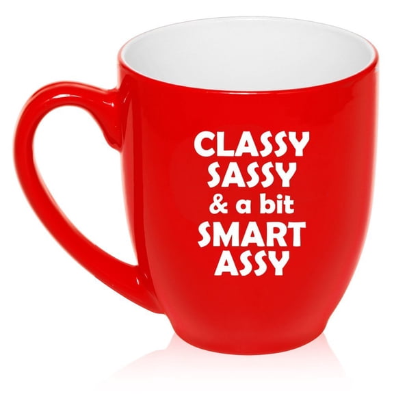 16 oz Large Bistro Mug Ceramic Coffee Tea Glass Cup Classy Sassy And A Bit Smart Assy (Red)