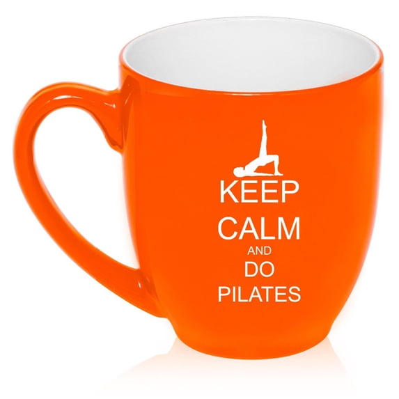 16 oz Large Bistro Mug Ceramic Coffee Tea Glass Cup Keep Calm and Do Pilates (Orange)