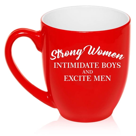 16 oz Large Bistro Mug Ceramic Coffee Tea Glass Cup Strong Women Intimidate Boys And Excite Men (Red)