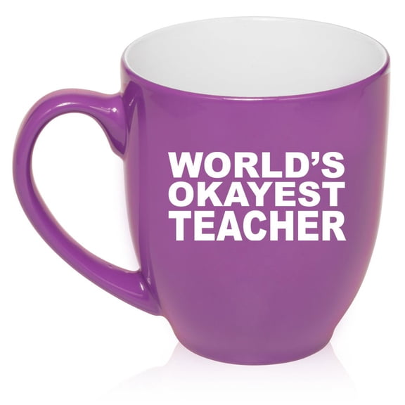 16 oz Large Bistro Mug Ceramic Coffee Tea Glass Cup World's Okayest Teacher (Purple)