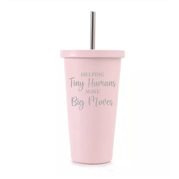 16 oz Stainless Steel Double Wall Insulated Tumbler Pool Beach Cup Travel Mug With Straw Helping Tiny Humans Make Big Moves SLP Child Therapist Counselor Teacher (Light Pink)