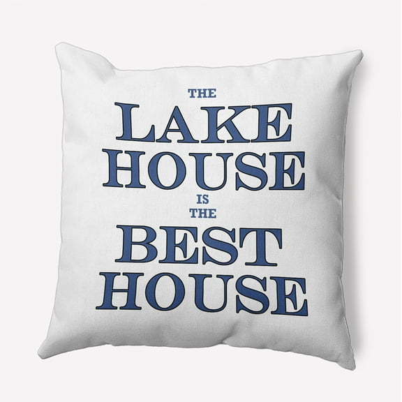 16" x 16" Simply Daisy Lake House Best House Indoor/Outdoor Pillow, Nautical Navy Qty 1