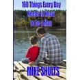 thumbnail image 1 of 160 things every boy needs to know to be a man (Paperback), 1 of 1