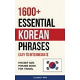 thumbnail image 1 of 1600+ Essential Korean Phrases: Easy to Intermediate - Pocket Size Phrase Book for Travel (Paperback), 1 of 1
