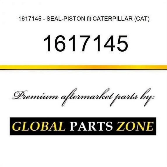 1617145 - SEAL-PISTON fit CATERPILLAR (CAT)