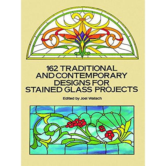 Pre-Owned 162 Traditional and Contemporary Designs for Stained Glass Projects (Paperback) 9780486269283