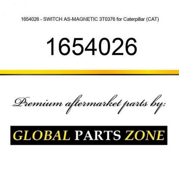 1654026 - SWITCH AS-MAGNETIC 3T0376 for Caterpillar (CAT)