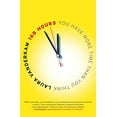 thumbnail image 1 of Pre-Owned 168 Hours: You Have More Time Than You Think (Paperback) 159184410X 9781591844105, 1 of 1