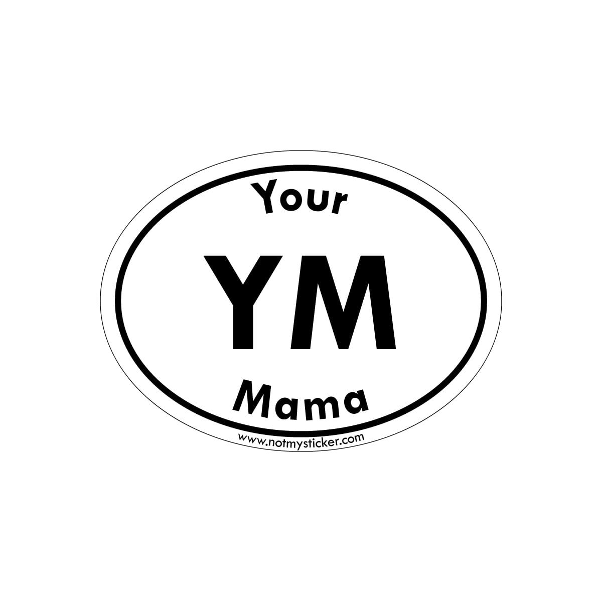 ❤︎mamama❤︎ Hello My Name Is Mommy Mama Mother Dude Yo Bruh Funny