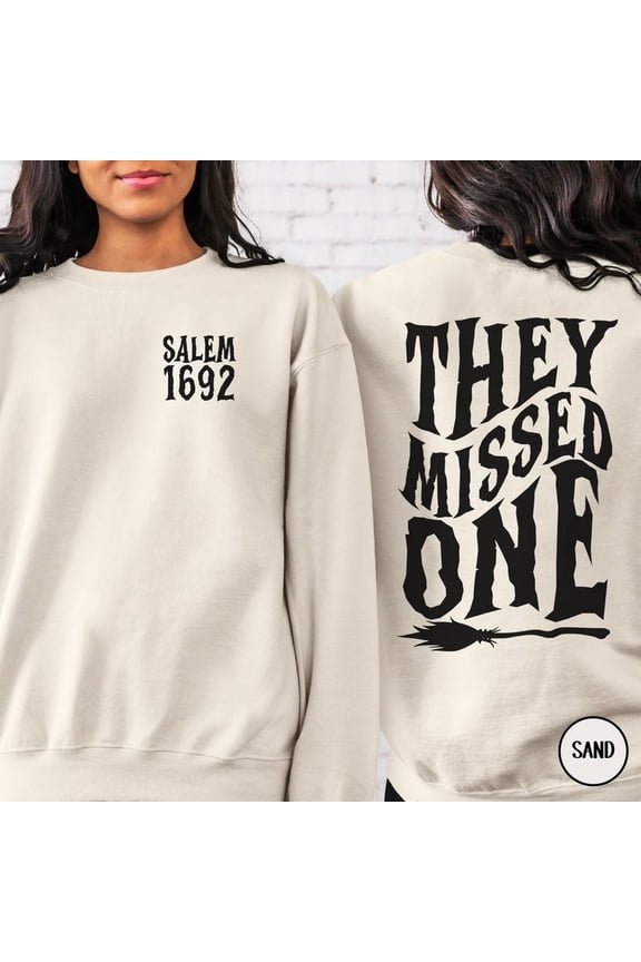 1692 They Missed One Sweatshirt, Retro Halloween Salem Witch Sweater, Salem Witch Trial Hoodie, Witchy Best Friend Gift, Funny Witch Shirt