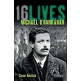 thumbnail image 1 of 16lives: Michael O'Hanrahan: 16lives (Paperback), 1 of 1