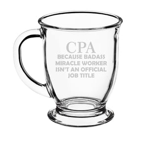 16oz Glass Coffee Mug Tea Glass Gift CPA Accountant Miracle Worker Job Title