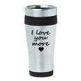 thumbnail image 1 of 16oz Insulated Stainless Steel Travel Mug Coffee Mug Tumbler I Love You More (Black), 1 of 1