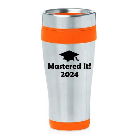 16oz Insulated Stainless Steel Travel Mug Coffee Mug Tumbler Mastered It 2024 Graduation Masters Degree (Orange)