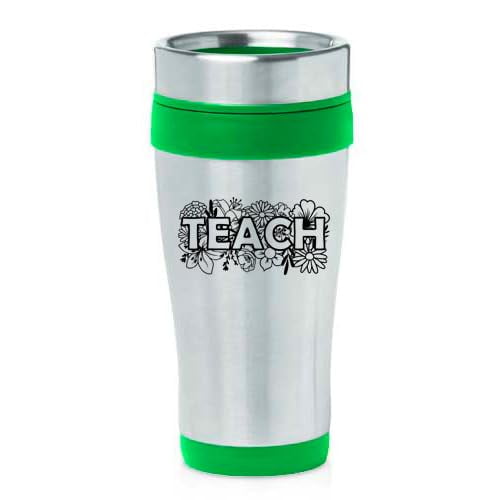 16oz Insulated Stainless Steel Travel Mug Coffee Mug Tumbler Teach Floral Teacher Gift (Green)