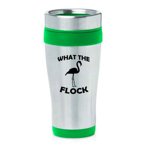 16oz Insulated Stainless Steel Travel Mug Coffee Mug Tumbler What The Flock Funny Flamingo (Green)