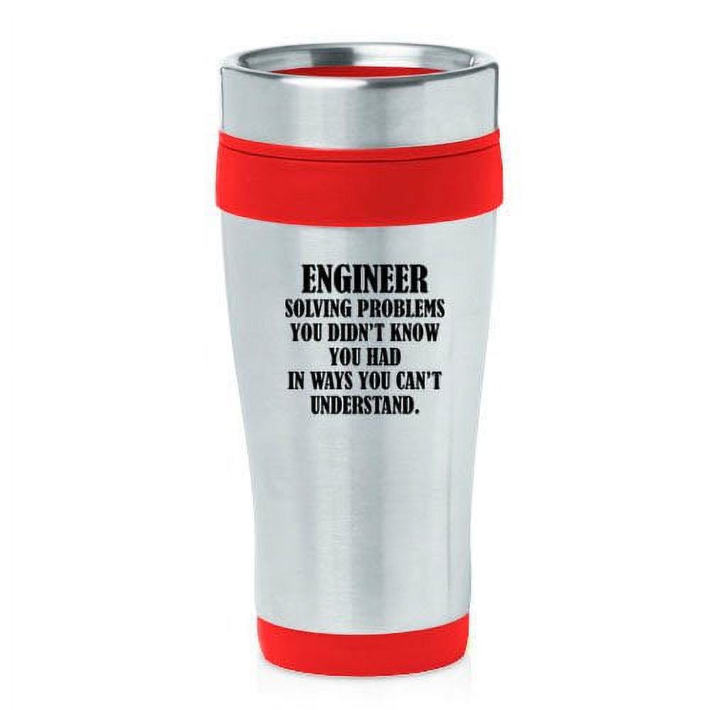 16oz Insulated Stainless Steel Travel Mug Engineer Solving Problems You