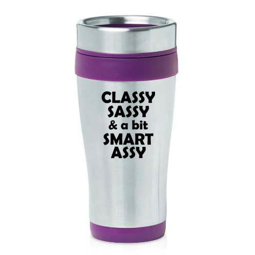 16oz Insulated Stainless Steel Travel Mug Funny Classy Sassy and A Bit Smart Assy (Purple)