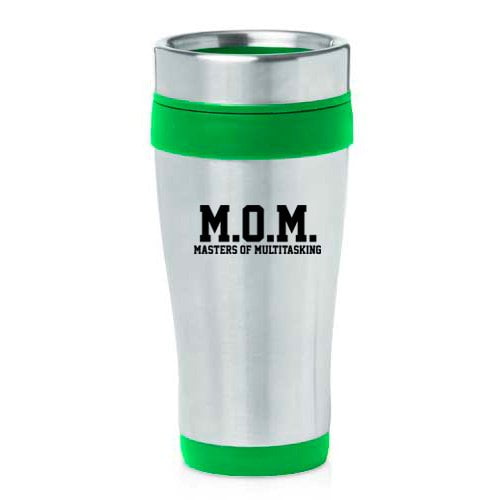 16oz Insulated Stainless Steel Travel Mug MOM Masters of Multitasking ...