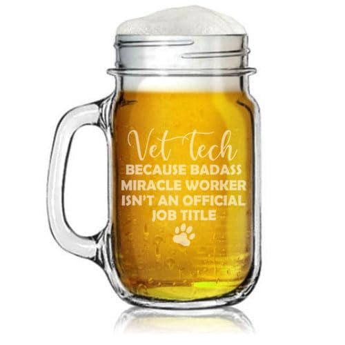 16oz Mason Jar Glass Mug w/Handle Gift Vet Tech Miracle Worker Job Title Funny