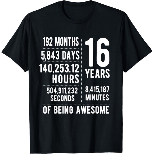 16th Birthday Idea For Boys & Girls Funny 16 Years Old TShirtMen and
