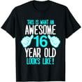 thumbnail image 1 of 16th Birthday-What an Awesome 16 Year Old Looks Like T-Shirt, 1 of 3