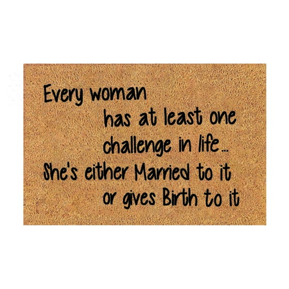 16x24" Coir Door Mats Cute Door Mats Outdoor Entrance Funny Door Rug Inside Eco Friendly Mats for Front Door Welcome Mats for Front Door Outdoor Entry, Every Woman Has At Least One Challenge In Life