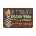 17"×30" Be A Pineapple Stand Tall Wear A Crown And Be Sweet NonSlip Doormat Entrance Rug Inside