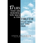 17 Lies That Are Holding You Back and the Truth That Will Set You Free Paperback