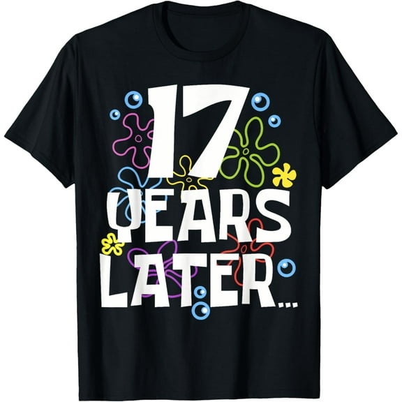 17 Year Later Seventeen 17 Year Old BirthdayGifts Boy Girls T-Shirt