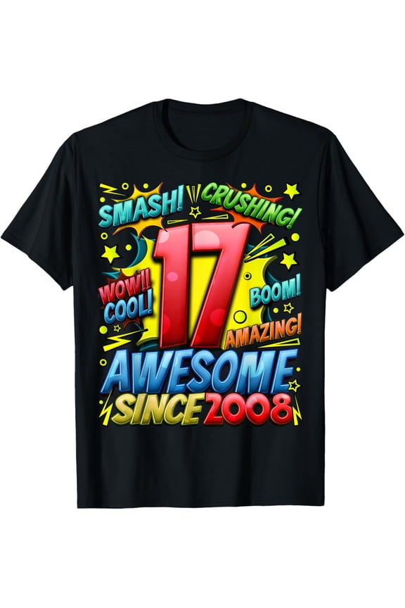17 Year Old Gifts For 17Th Birthday 17 Year Old Unisex Men Women T-Shirt S-5Xl - Best Birthday Gifts